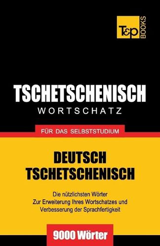 Cover image for Tschetschenischer Wortschatz fur das Selbststudium - 9000 Woerter