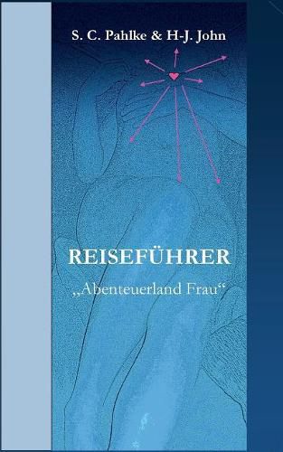 Cover image for Reisefuhrer: Abenteuerland Frau