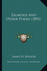 Cover image for Zalmoxis and Other Poems (1892)