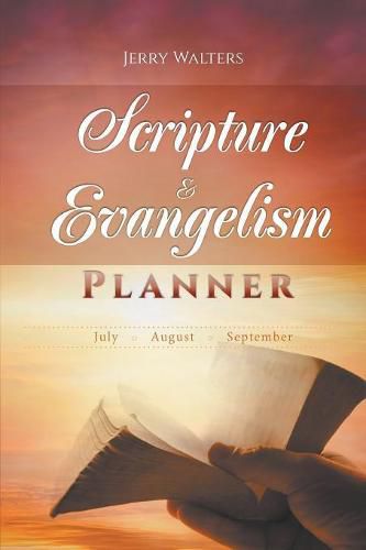 Cover image for Scripture & Evangelism Planner: July-August-September