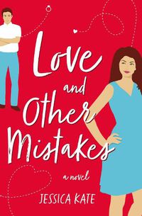 Cover image for Love and Other Mistakes