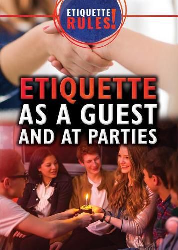 Cover image for Etiquette as a Guest and at Parties