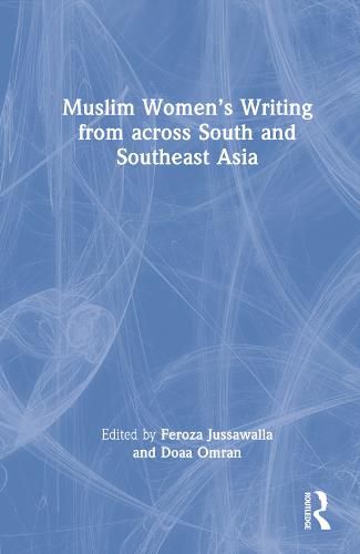 Cover image for Muslim Women's Writing from across South and Southeast Asia