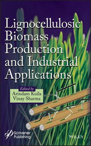 Cover image for Lignocellulosic Biomass Production and Industrial Applications