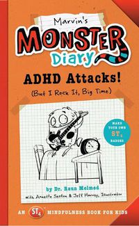 Cover image for Marvin's Monster Diary: ADHD Attacks! (But I Rock It, Big Time)