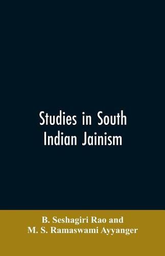 Cover image for Studies in South Indian Jainism