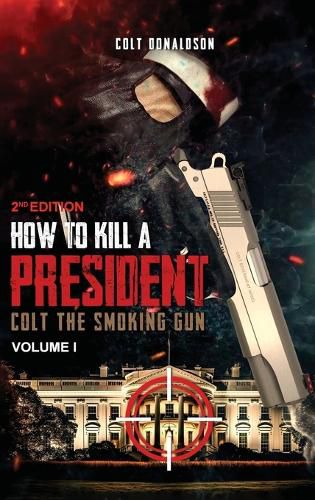 Cover image for How to a Kill a President