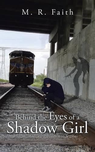 Cover image for Behind the Eyes of a Shadow Girl