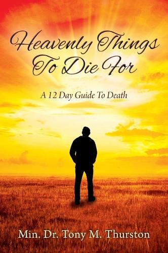 Cover image for Heavenly Things To Die For