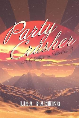 Cover image for Party Crasher: A Change in Tactics 3