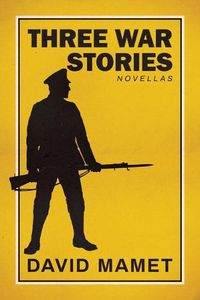 Cover image for Three War Stories: With an Introduction by the Author