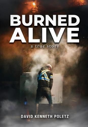 Cover image for Burned Alive: A True Story