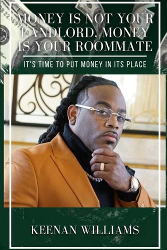 Cover image for Money is Not Your Landlord, Money is Your Roommate