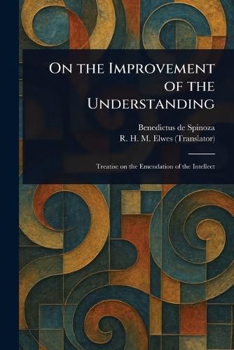 Cover image for On the Improvement of the Understanding