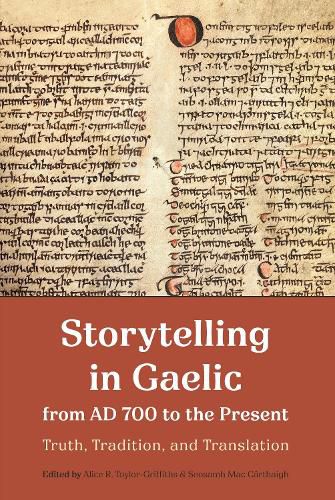 Cover image for Storytelling in Gaelic from AD 700 to the Present