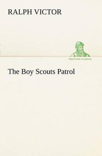 Cover image for The Boy Scouts Patrol