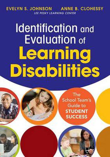 Cover image for Identification and Evaluation of Learning Disabilities: The School Team's Guide to Student Success