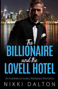Cover image for The Billionaire and the Lovell Hotel