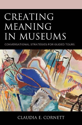 Cover image for Creating Meaning in Museums