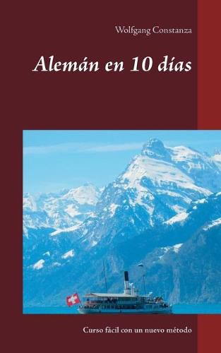 Cover image for Aleman en 10 dias: Curso facil con un nuevo metodo