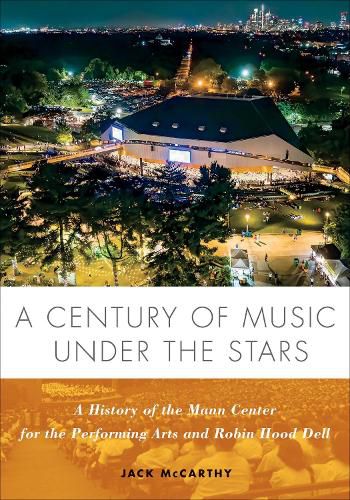 Cover image for A Century of Music Under the Stars
