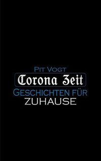 Cover image for Corona Zeit: Geschichten fur Zuhause