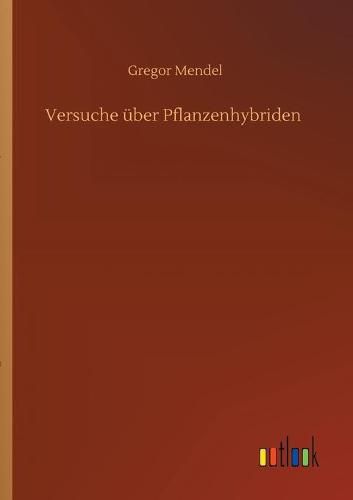 Cover image for Versuche uber Pflanzenhybriden