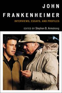 Cover image for John Frankenheimer: Interviews, Essays, and Profiles