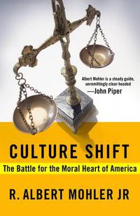 Cover image for Culture Shift: The Battle for the Moral Heart of America