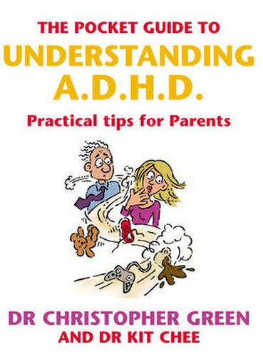 The Pocket Guide to Understanding A.D.H.D.: Practical Tips for Parents