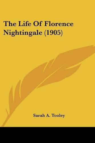 Cover image for The Life of Florence Nightingale (1905)