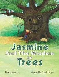 Cover image for Jasmine and the Wisdom of Trees