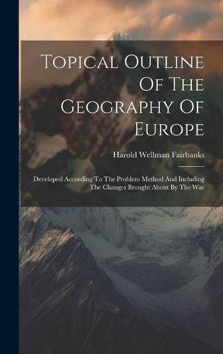 Cover image for Topical Outline Of The Geography Of Europe