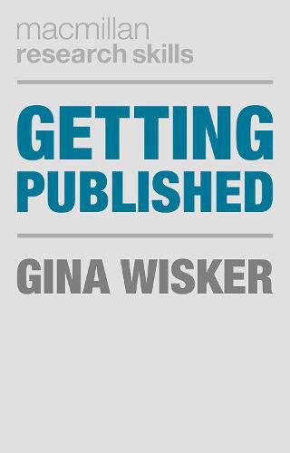 Cover image for Getting Published: Academic Publishing Success