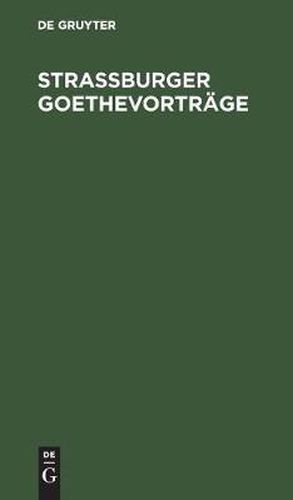 Cover image for Strassburger Goethevortrage