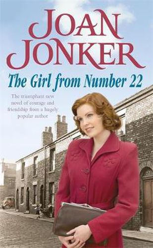 Cover image for The Girl From Number 22: A heart-warming saga of friendship, love and community