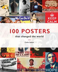 Cover image for 100 Posters That Changed The World