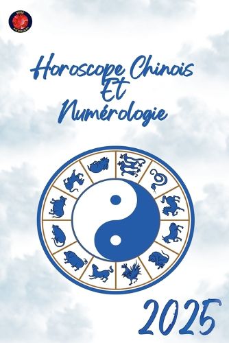 Cover image for Horoscope Chinois Et Numerologie 2025