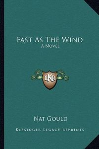 Cover image for Fast as the Wind