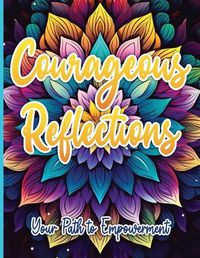 Cover image for Courageous Reflections