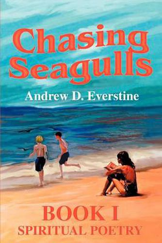 Chasing Seagulls: Book I