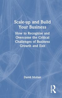 Cover image for Scale-up and Build Your Business