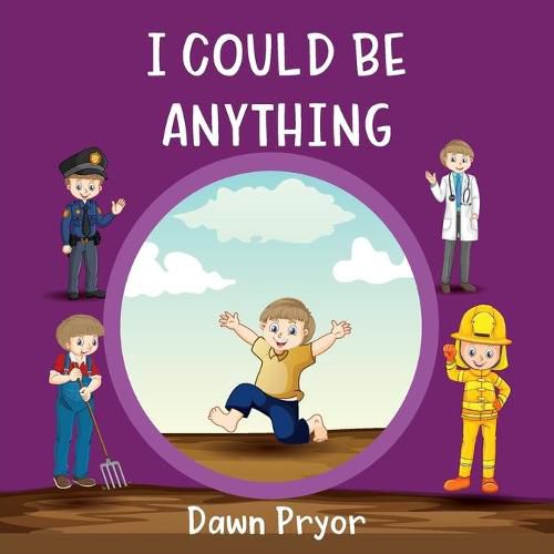 Cover image for I Could Be Anything