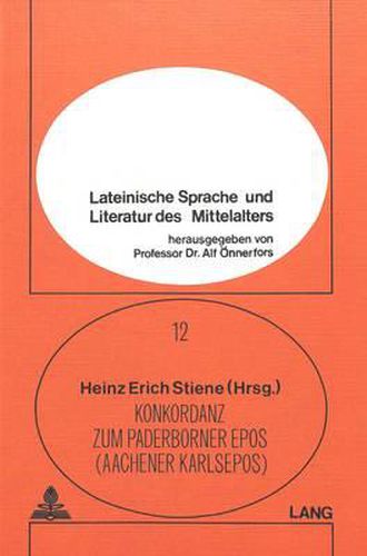 Konkordanz Zum Paderborner Epos (Aachener Karlsepos)