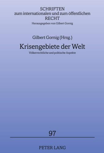Cover image for Krisengebiete Der Welt: Voelkerrechtliche Und Politische Aspekte
