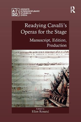 Cover image for Readying Cavalli's Operas for the Stage: Manuscript, Edition, Production