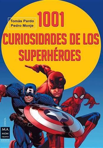 Cover image for 1001 Curiosidades de Los Superheroes