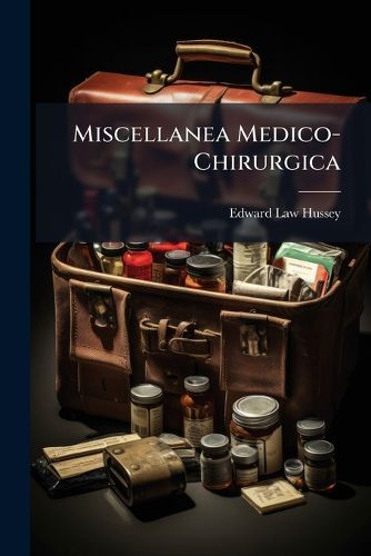 Cover image for Miscellanea Medico-Chirurgica