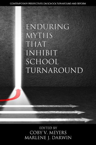 Cover image for Enduring Myths That Inhibit School Turnaround