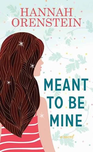 Cover image for Meant to Be Mine